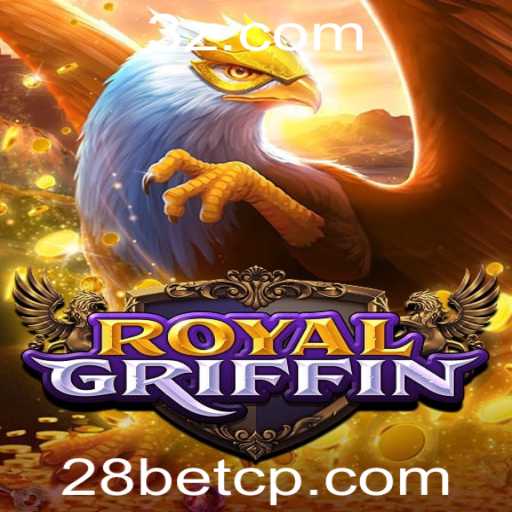 Explore RoyalGriffin: O Jogo Emocionante no 28bet Casino